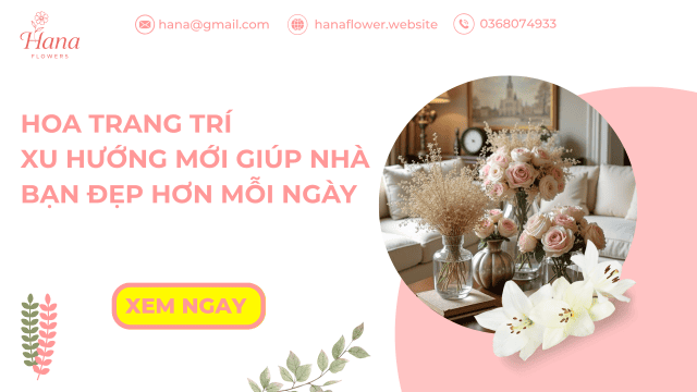 Hoa Trang Trí: Xu Hướng Mới Giúp Nhà Bạn Đẹp Hơn Mỗi Ngày hoa trang trí đẹp mắt